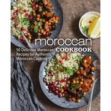 (英文圖書) Moroccan Cookbook: 50 Delicious Moroccan Recipes for Authentic Moroccan Cooking (2nd Edition) 平裝版, Independently Published, 英文