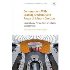 (英文圖書) Conversations with Leading Academic and Research Library Directors: International Perspective... 平裝版, Chandos Publishing, 英文