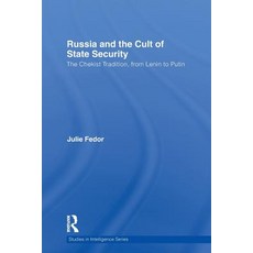(英文圖書) Russia and the Cult of State Security: The Chekist Tradition From Lenin to Putin 平裝版, Routledge, 英文