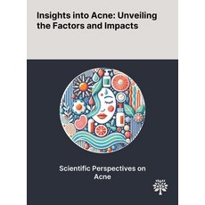 (英文圖書) Insights Into Acne: Unveiling the Factors and Impacts 精裝版, Quality Research Publishing, 英文