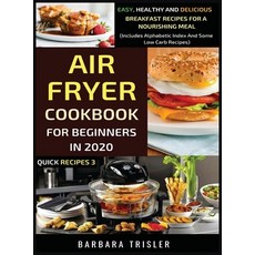 Air Fryer Cookbook For Beginners In 2020 - Easy Healthy And Delicious Breakfast Recipes For A Nouri... 精裝版, Millennium Publishing Ltd, 英文