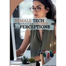 (英文圖書) Female Tech Managers' Diversity Perceptions 平裝版, Tredition Gmbh, 英文