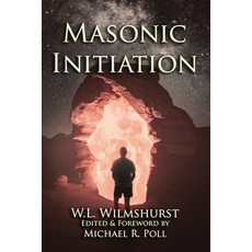 (英文圖書) Masonic Initiation 平裝版, Cornerstone Book Publishers, 英文
