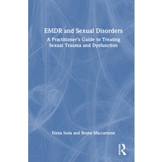 (英文圖書) EMDR and Sexual Disorders: A Practitioner's Guide to Treating Sexual Trauma and... 精裝版, Routledge, 英文