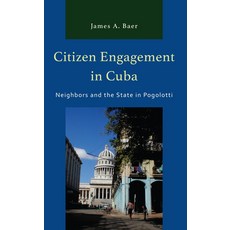 (英文圖書) Citizen Engagement in Cuba: Neighbors and the State in Pogolotti 精裝版, Lexington Books, 英文