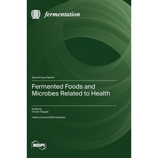 (英文圖書) Fermented Foods and Microbes Related to Health 精裝版, Mdpi AG, 英文