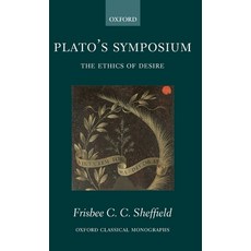 (英文圖書) Plato's Symposium: The Ethics of Desire 精裝版, Oxford University Press, USA, 英文