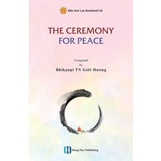 (英文圖書) The Ceremony for Peace 平裝版, Huong Sen Buddhist Temple, 英文