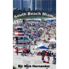 (英文圖書)Sea Tales South Beach Miami 平裝版, Sea Tales and Books LLC, 英文