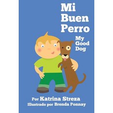 (英文圖書)Mi Buen Perro/ My Good Dog (Bilingual Spanish English Edition) 平裝版, Xist Publishing, 英文