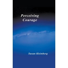 (英文圖書) Perceiving Courage 平裝版, Xplr Productions, 英文