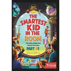 (英文圖書) The Smartest Kid in the Room - Fun Trivia to Make You Smarter Every Day - Part... 平裝版, Independently Published, 英文