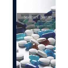 (英文圖書) Science Papers: Chiefly Pharmacological and Botanical 精裝版, Legare Street Press, 英文