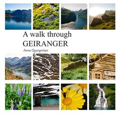 A Walk Through Geiranger 平裝版, Independently Published, 英文
