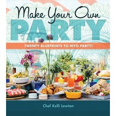 (英文圖書) Make Your Own Party: 20 Plans from Chef Kelli to Make Your Own Party 精裝版, Scribe Publishing Co, 英文