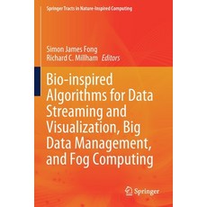 (英文圖書) Bio-Inspired Algorithms for Data Streaming and Visualization Big Data Management and Fog Co... 平裝版, Springer, 英文