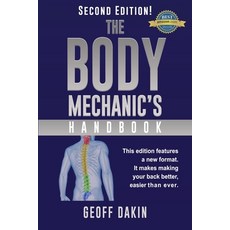(英文圖書) The Body Mechanic's Handbook: Why You Have Low Back Pain and How To Eliminate It At Home 平裝版, Vitruvian Publishing, 英文