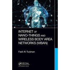 (英文圖書) Internet of Nano-Things and Wireless Body Area Networks (WBAN) 平裝版, Auerbach Publications, 英文