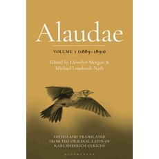 (英文圖書) Alaudae Volume 1 (1889-1890): The Original Latin Text of Karl Heinrich Ulrichs ... 精裝版, Bloomsbury Academic, 英文