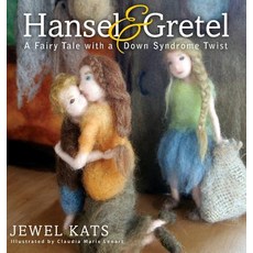 (英文圖書)Hansel & Gretel: A Fairy Tale with a Down Syndrome Twist 精裝版, Loving Healing Press, 英文