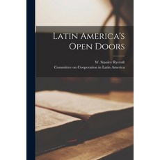(英文圖書) Latin America's Open Doors 平裝版, Hassell Street Press, 英文