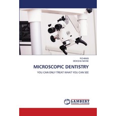 (英文圖書) Microscopic Dentistry 平裝版, LAP Lambert Academic Publis..., 英文