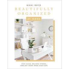 Beautifully Organized at Work: Declutter and Organize Your Workspace So You Can Stay Calm Relieve S... 精裝版, Paige Tate & Co, 英文