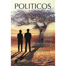Politicos: a play in one act 平裝版, Bepibooks, 英文