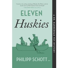 (英文圖書) Eleven Huskies: A Dr. Bannerman Vet Mystery 平裝版, ECW Press, 英文