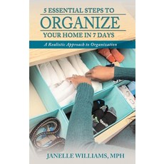 (英文圖書) 5 Essential Steps to Organize Your Home in 7 Days 平裝版, Watersprings Media House, 英文