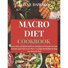 (英文圖書) Macro Diet Cookbook: 1000 Days of Quick and Easy Recipes to Prepare to Lose Pou... 平裝版, Independently Published, 英文