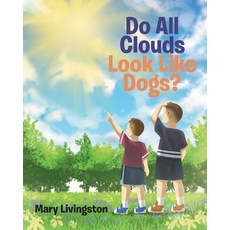 (英文圖書) Do All Clouds Look Like Dogs? 平裝版, Page Publishing, Inc., 英文