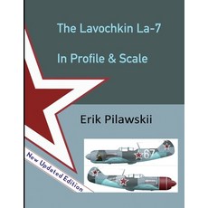 (英文圖書) The Lavochkin La-7 In Profile & Scale 平裝版, Lulu.com, 英文