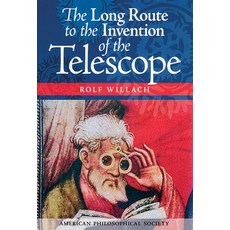 (英文圖書) The Long Route to the Invention of the Telescope: Transactions American Philos... 平裝版, American Philosophical Soci..., 英文