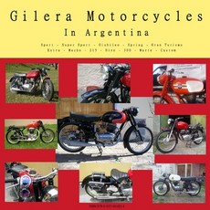 (英文圖書) Gilera Motorcycles In Argentina 平裝版, Lulu Press, 英文