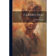 (英文圖書) Gerard Dou 平裝版, Legare Street Press, 英文