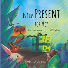 (英文圖書)Is This Present for Me? 精裝版, Cuento de Luz SL, 英文