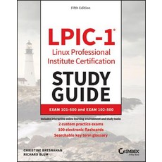 Lpic-1 Linux Professional Institute Certification Study Guide: Exam 101-500 and Exam 102-500 平裝版, Sybex, 英文