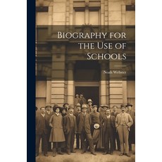 (英文圖書)Biography for the Use of Schools 平裝版, Legare Street Press, 英文