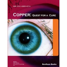 (英文圖書) Copper: Quest for a Cure 平裝版, Bentham Science Publishers, 英文