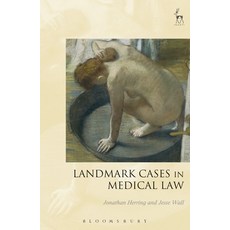 Landmark Cases in Medical Law 精裝版, Bloomsbury Publishing PLC, 英文