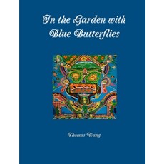 (英文圖書) In the Garden with Blue Butterflies 平裝版, Mission Blue Project, 英文