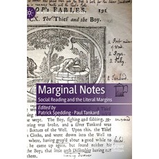 Marginal Notes: Social Reading and the Literal Margins 精裝版, Palgrave MacMillan, 英文