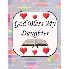 (英文圖書) God Bless My Daughter: A mother's prayer 平裝版, Independently Published, 英文