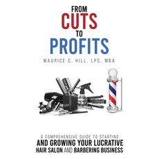 (英文圖書) From Cuts to Profits: A Comprehensive Guide to Starting and Growing Your Lucrative Hair Salon... 平裝版, One United Publishing, 英文