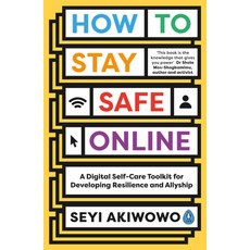 (英文圖書) How to Stay Safe Online: A Digital Self-Care Toolkit for Developing Resilience and Allyship 平裝版, Penguin Life, 英文