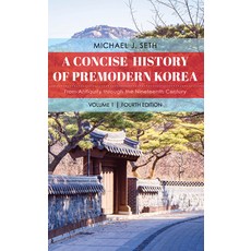 (英文圖書) A Concise History of Premodern Korea: From Antiquity through the Nineteenth Century Volume 1... 平裝版, Rowman & Littlefield Publis..., 英文