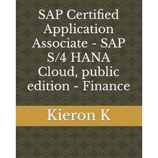 (英文圖書) SAP Certified Application Associate - SAP S/4 HANA Cloud public edition - Finance 平裝版, Independently Published, 英文