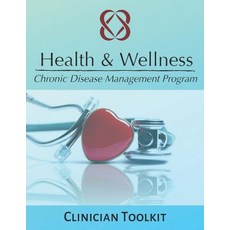 (英文圖書) Health & Wellness Chronic Disease Management Program: Clinician Toolkit 平裝版, Independently Published, 英文