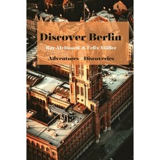 (英文圖書) Discover Berlin 平裝版, Independently Published, 英文